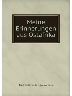 Meine Erinnerungen aus Ostafrika