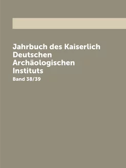 Jahrbuch des Kaiserlich Deutschen Arc