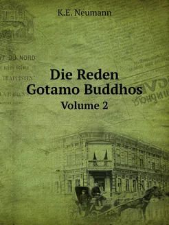 Die Reden Gotamo Buddhos. Volume 2