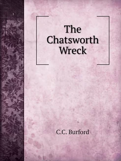 The Chatsworth Wreck