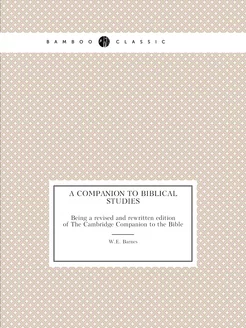 A companion to Biblical studies. Bein