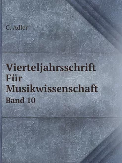 Vierteljahrsschrift Für Musikwissensc