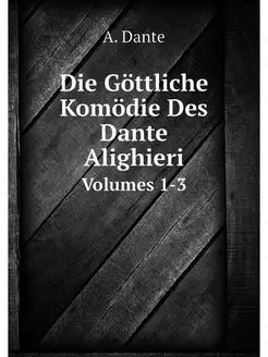 Die Gottliche Komodie Des Dante Aligh