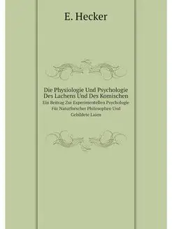 Die Physiologie Und Psychologie Des L