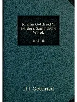 Johann Gottfried V. Herder's Sammtlic