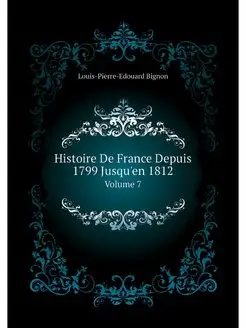 Histoire De France Depuis 1799 Jusqu'