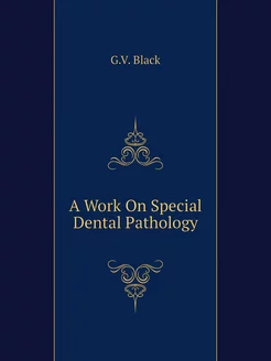 A Work On Special Dental Pathology