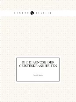 Die Diagnose Der Geisteskrankheiten