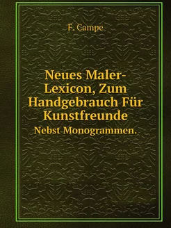 Neues Maler-Lexicon, Zum Handgebrauch