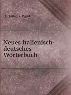 Neues italienisch-deutsches Wörterbuch