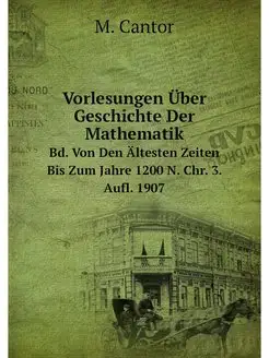 Vorlesungen Uber Geschichte Der Mathe