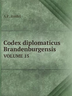 Codex diplomaticus Brandenburgensis