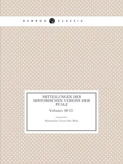 Mitteilungen Des Historischen Vereins