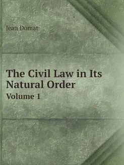 The Civil Law in Its Natural Order. V