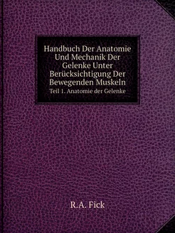 Handbuch Der Anatomie Und Mechanik De