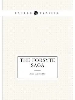 The Forsyte saga