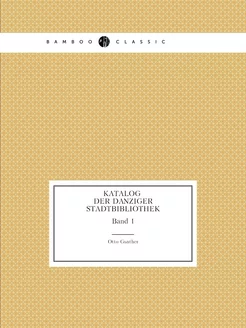 Katalog Der Danziger Stadtbibliothek