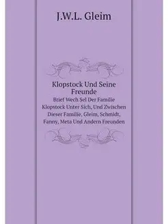 Klopstock Und Seine Freunde. Brief We