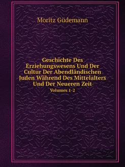 Geschichte Des Erziehungswesens Und D