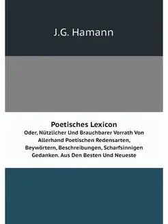 Poetisches Lexicon. Oder, Nutzlicher