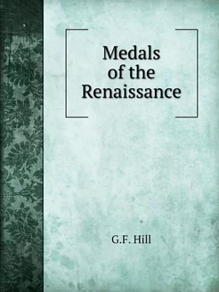 Medals of the Renaissance