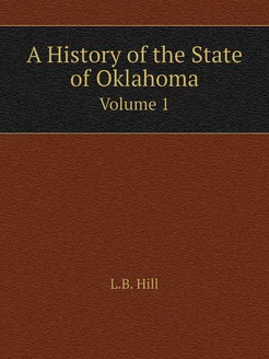 A History of the State of Oklahoma. V