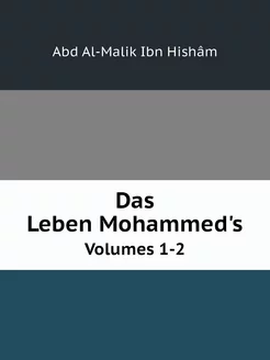 Das Leben Mohammed's. Volumes 1-2