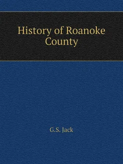 History of Roanoke County