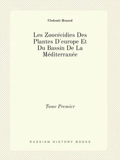 Les Zoocécidies Des Plantes D'europe