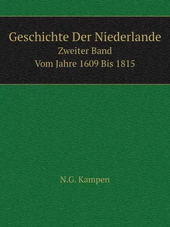 Geschichte Der Niederlande. Zweiter B