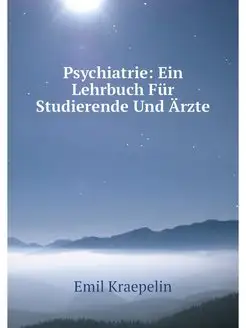 Psychiatrie Ein Lehrbuch Fur Studier