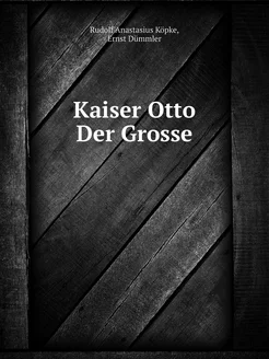 Kaiser Otto Der Grosse