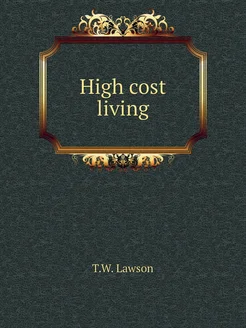 High cost living