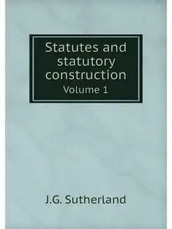 Statutes and statutory construction