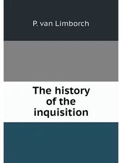 The history of the inquisition