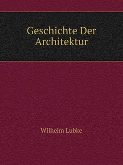 Geschichte Der Architektur