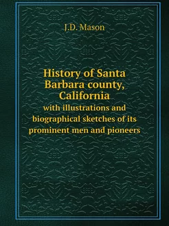 History of Santa Barbara county, Cali