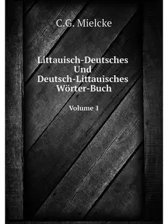 Littauisch-Deutsches Und Deutsch-Litt