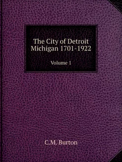 The City of Detroit Michigan 1701-192