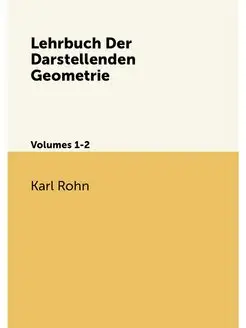 Lehrbuch Der Darstellenden Geometrie