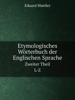 Etymologisches Wörterbuch der Englisc