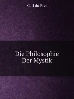 Die Philosophie Der Mystik