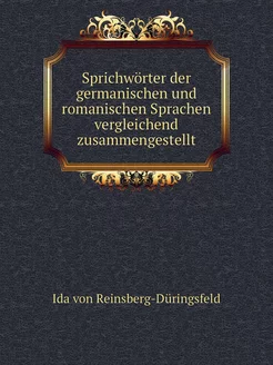 Sprichwörter der germanischen und rom