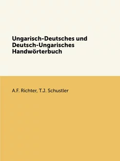 Ungarisch-Deutsches und Deutsch-Ungar