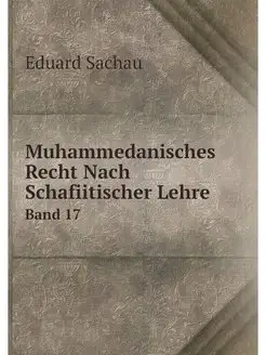 Muhammedanisches Recht Nach Schafiiti