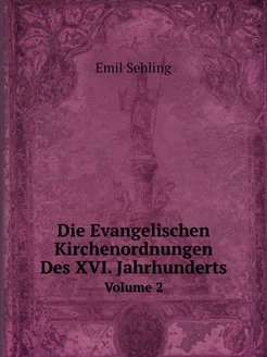 Die Evangelischen Kirchenordnungen De