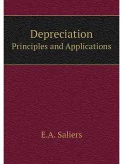 Depreciation. Principles and Applicat