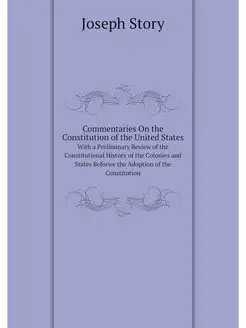 Commentaries On the Constitution of t