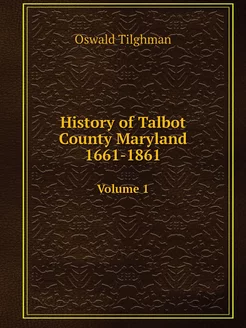 History of Talbot County Maryland 166