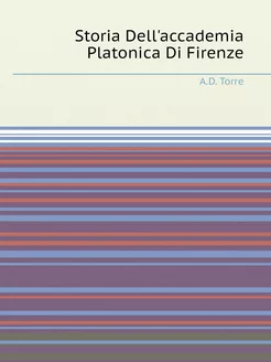 Storia Dell'accademia Platonica Di Fi